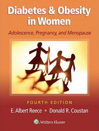 Diabetes & Obesity in Women:  Adolescence, Pregnancy and Menopause