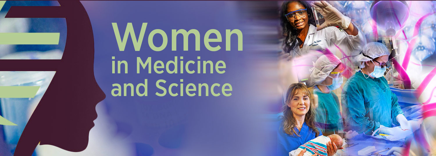Women in Medicine and Science