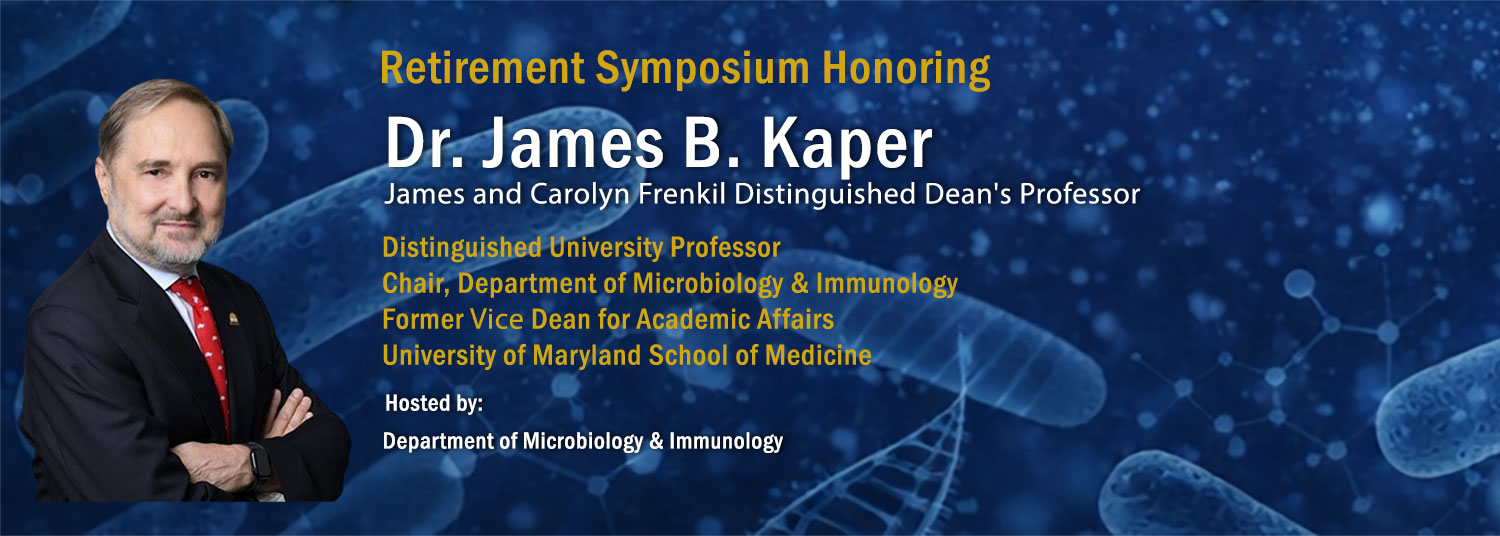Dr. James Kaper Retirement Research Symposium
