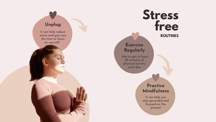 Stress Free Routine