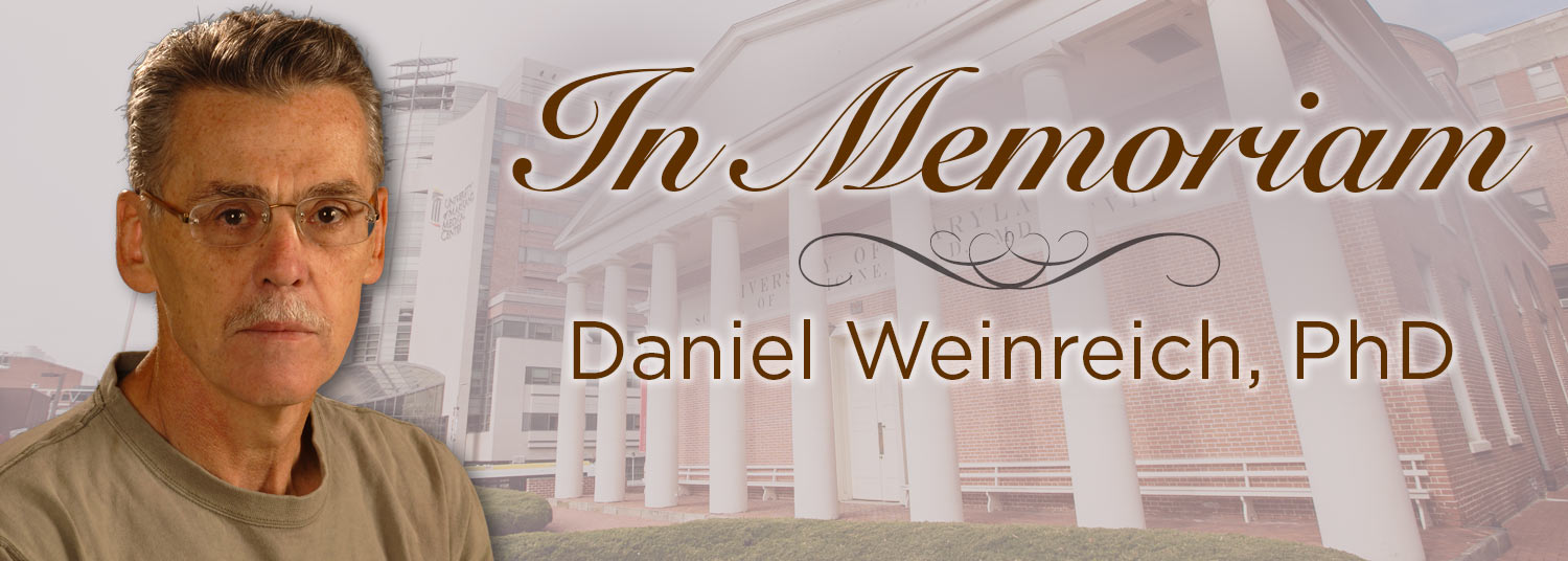 Background graphic of Davidge Hall with Dr. Weinreich's photo in the foreground with text that says In Memoriam: Daniel Weinreich