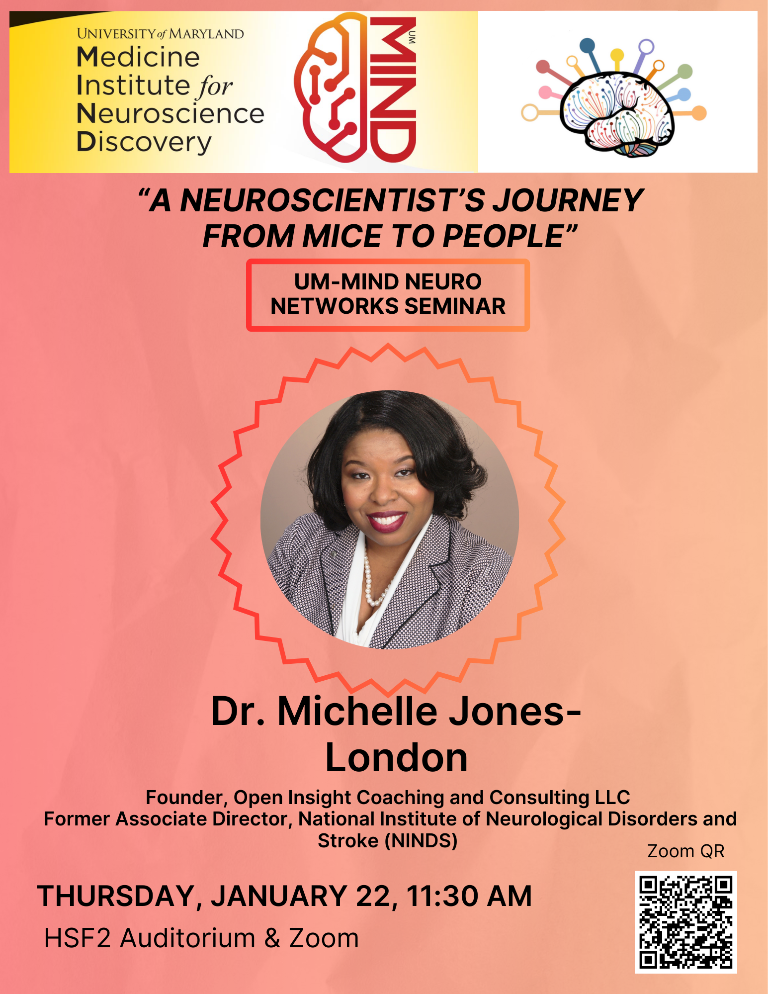 Flyer announcing seminar talk provided by Dr. Michelle Jones-London on January 22, 2026 hosted by UM-MIND Neuronetworks. Dr. Michelle Jones-London is the Founder of Open Insights Coaching and Consulting LLC and a former associate director at the National Institute of Neurological Disorders and Stroke (NINDS)