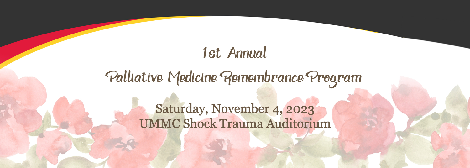1st Annual Palliative Medicine Remembrance Program